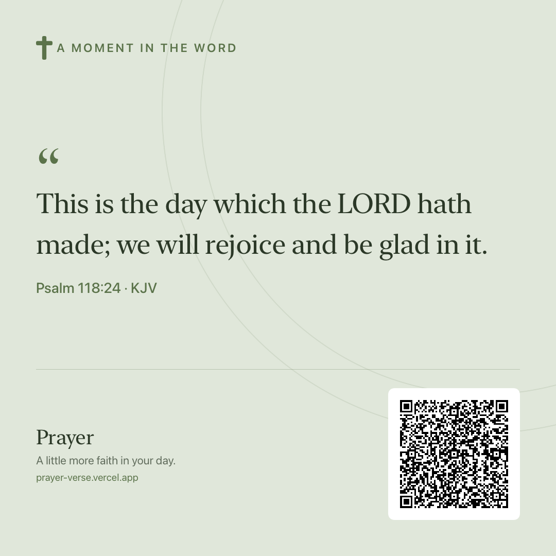 Psalm 118:24, KJV, on a soft sage background